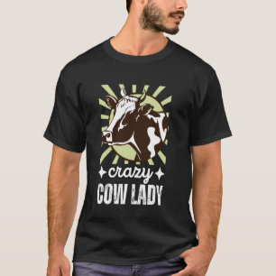 Funny Cow Design For Women Girls Crazy Cow Lady Co T-Shirt