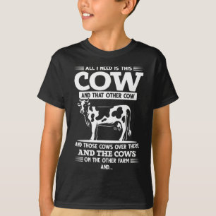 Funny Cow Farmer Cattle Farming Quotes T-Shirt