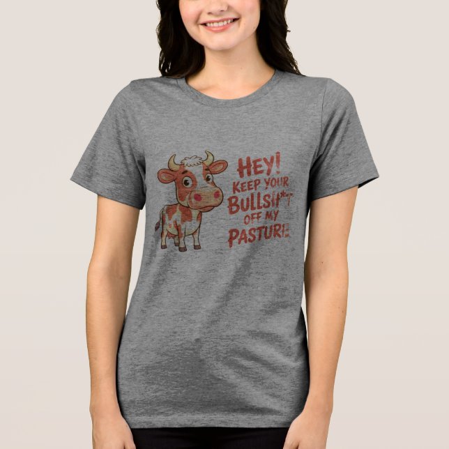 Funny Cow Keep Bull Off Tri-Blend Shirt (Front)