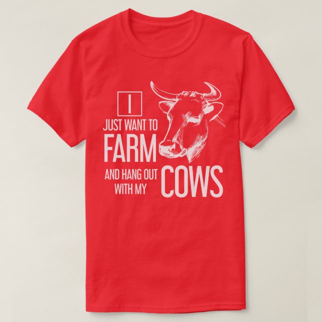 Funny Cow Lover Gift Farming Cow T-Shirt (Design Front)