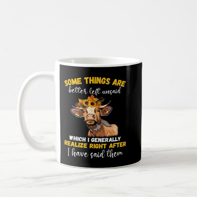 Funny cow saying cow heifer sunflower coffee mug (Left)