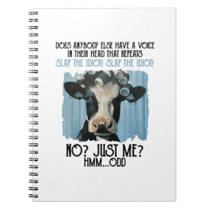 Funny Cow Slap The Idiot Just Me Notebook
