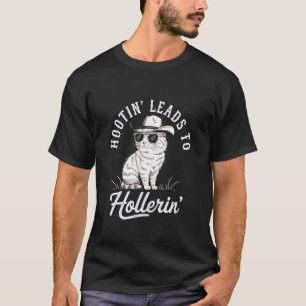 Funny Cowboy Cat Hootin Leads To Hollerin Southern T-Shirt