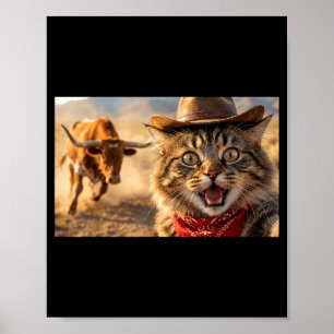 Funny Cowboy Cat Selfie With Charging Bull Western Poster