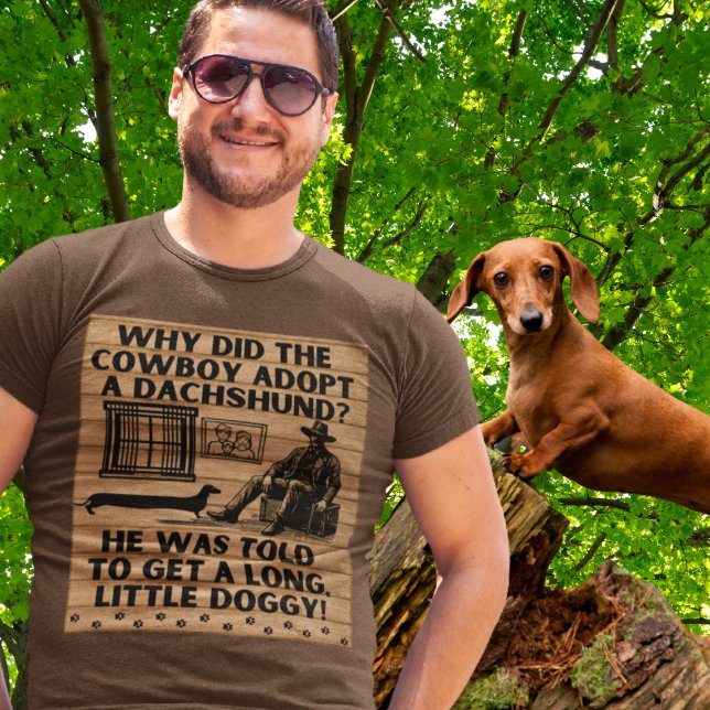 Funny Cowboy & Dachshund Humour Exaggerated Joke   T-Shirt (Creator Uploaded)