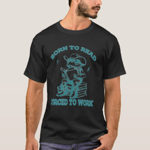 Funny Cowboy Frog Born To Read Forced To Work Vint T-Shirt