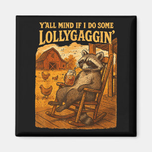 Funny Cowboy Racoon, Y'all Mind If I Do Some Loll Magnet