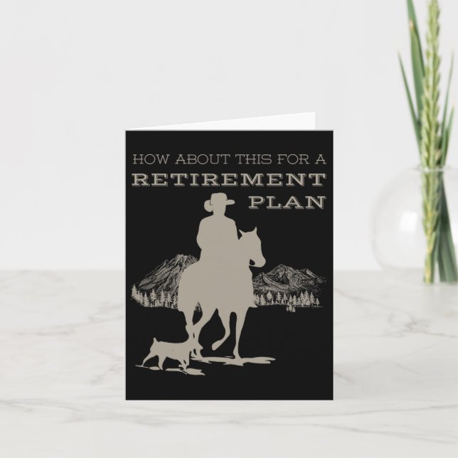 Funny Cowboy's Retirement Plan Horseck Riding  Card (Front)