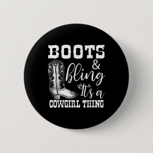 Funny Cowgirl Boots Bling Women Gift Cute Love Cou 6 Cm Round Badge