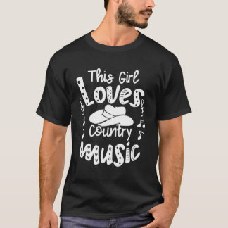 Funny Cowgirl Hat Music Lover This Girl Loves Coun T-Shirt