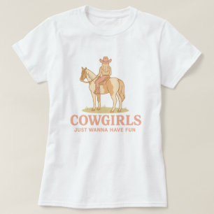 Funny Cowgirls Just Wanna Have Fun Trip T-Shirt