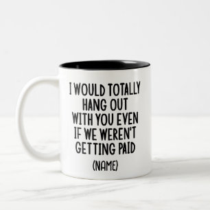 Funny Coworker Best Friend Custom Gift Idea Two-Tone Coffee Mug