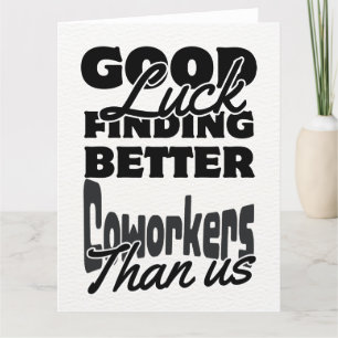 Funny Coworker Leaving Card, Humourous Going Thank You Card