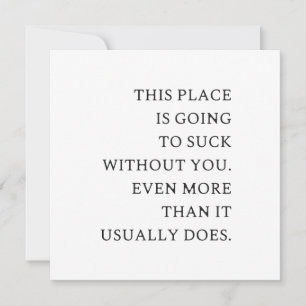 Funny CoWorker Leaving- Funny New Job  Invitation