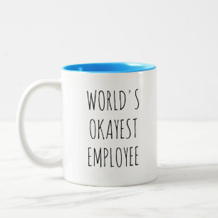 Funny Coworker Quotes Office Humor Gift Mug