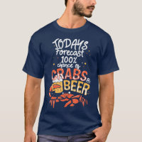 Funny Crab Eating Saying Todays Forecast Crabs An