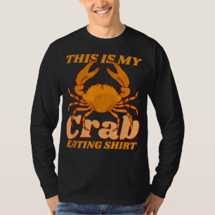 Funny Crab Lover And Crawfish Eating Gift T-Shirt