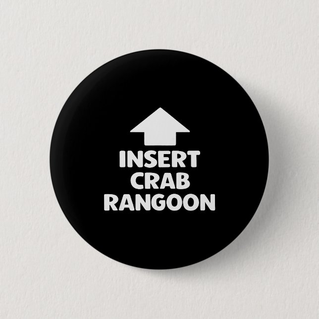 Funny Crab Rangoon Apparel _ Hilarious Foodie  6 Cm Round Badge (Front)