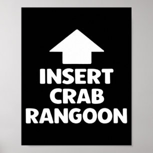 Funny Crab Rangoon Apparel _ Hilarious Foodie Poster