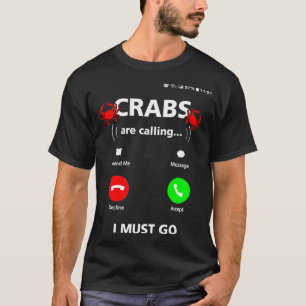 Funny Crabbing Men Blue Crab Lover Maryland  T-Shirt