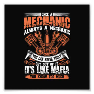 Funny Craftsman Tee Once A Mechanic Always A Mecha Photo Print
