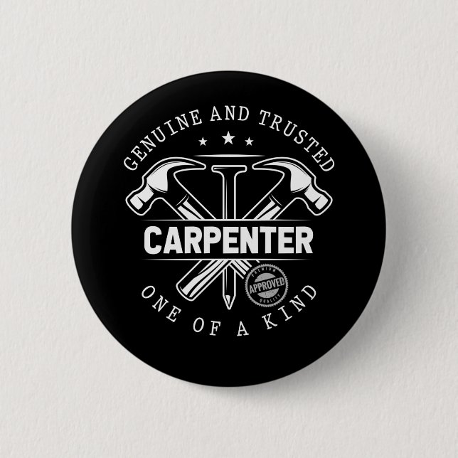 Funny Craftsman Woodworker Witty Carpenter 6 Cm Round Badge (Front)