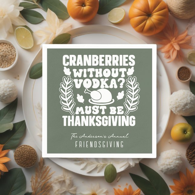 Funny Cranberries Without Volka Friendsgiving Napkin (Creator Uploaded)