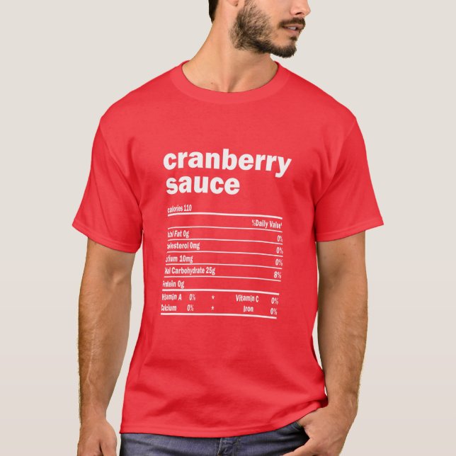 Funny Cranberry Sauce Nutrition Facts Thanksgiving T-Shirt (Front)