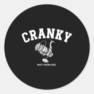 Funny Cranky Fishing Reel Pun Humour Fishermen Men Classic Round Sticker