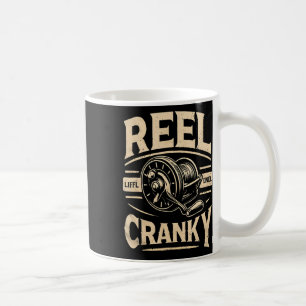 Funny Cranky Fishing Reel Pun Shirt Humour Fisherm Coffee Mug