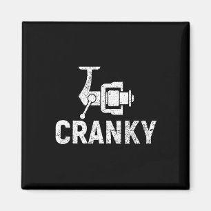 Funny Cranky Fishing Reel Pun Shirt Humour Fisherm Magnet