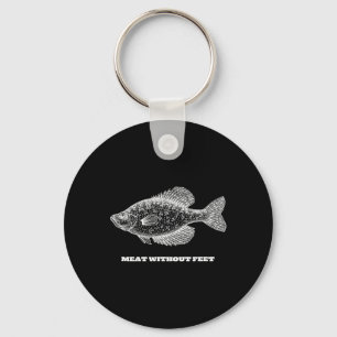 Funny Crappie Fishing Meat Without Feet Key Ring