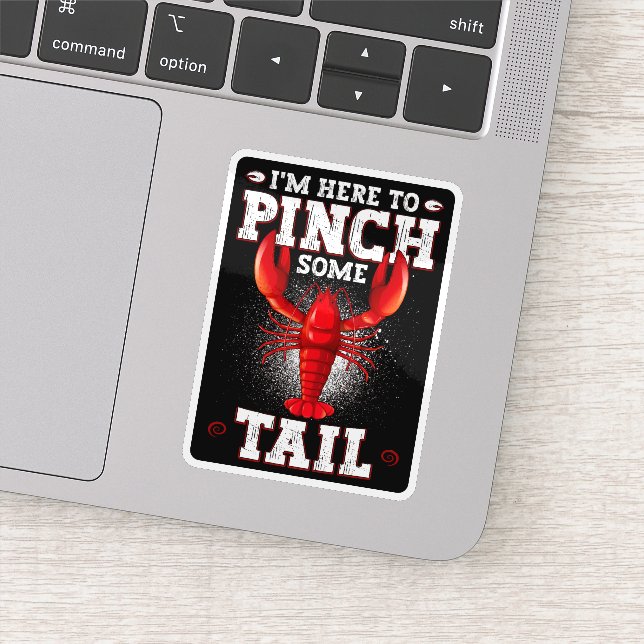 Funny Crawfish Boil, I'm Here To Pinch Some Tail (Detail)