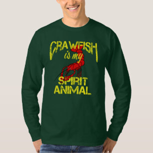 Funny Crawfish is My Spirit Animal Louisiana Cajun T-Shirt