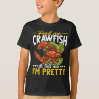 Funny Crawfish Quote Seafood Foodie