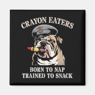 Funny Crayon Eaters Born to Nap Snack Team Magnet