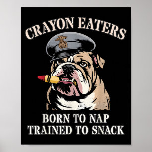 Funny Crayon Eaters Born to Nap Snack Team Poster