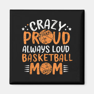 Funny Crazy Basketball Moms Tournament Graphic Tee Magnet