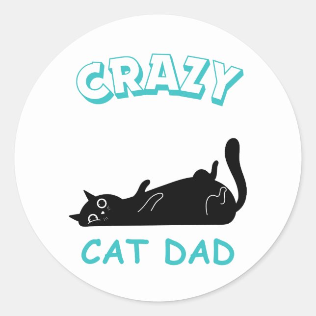 Funny Crazy Cat Dad Classic Round Sticker (Front)