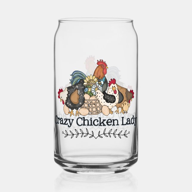 Funny crazy chicken lady farmhouse can glass (Front)