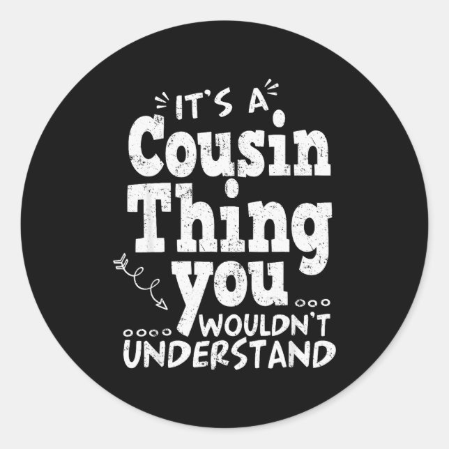 Funny Crazy Cousin Crew Family Matching Group Blac Classic Round Sticker (Front)