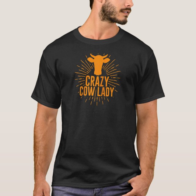 Funny Crazy Cow Lady Cow For Girls Women Cowgirls  T-Shirt (Front)
