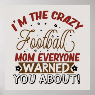 funny Crazy football sports Mum  Poster
