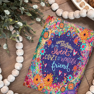 Funny Crazy Friend Birthday Trendy Floral Card
