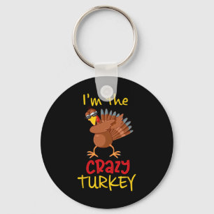 Funny Crazy Turkey Matching Family Group Thanksgiv Key Ring