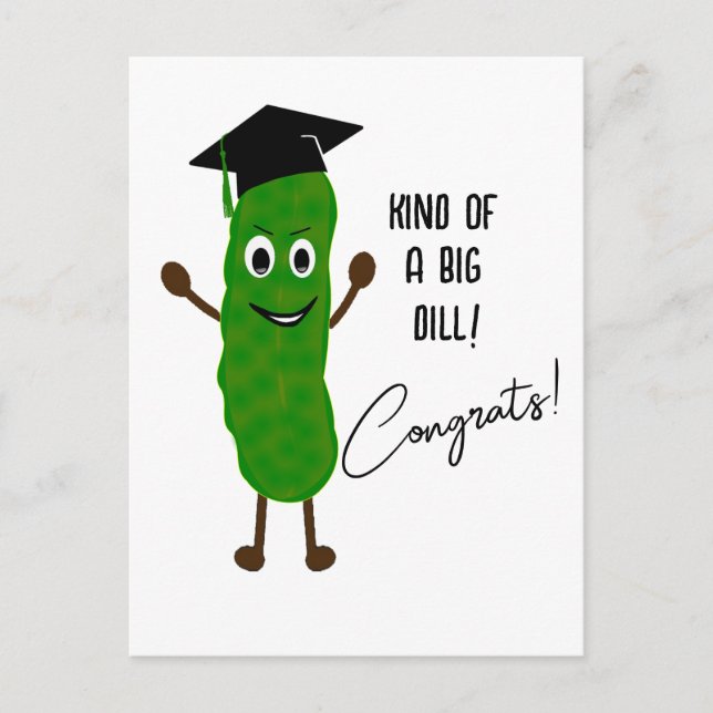 Funny Creative Graduation Pun Dill Graduation card (Front)