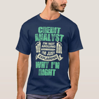 Funny Credit Analyst Gift  T-Shirt