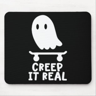 Funny Creep It Real Ghost Skateboard Skater Lazy H Mouse Pad