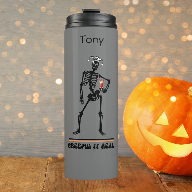 Funny Creepin It Real Skeleton Drinking Halloween  Thermal Tumbler (Creator Uploaded)