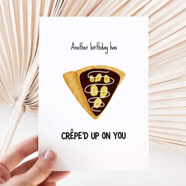 Funny Crepe Birthday Card (Creator Uploaded)